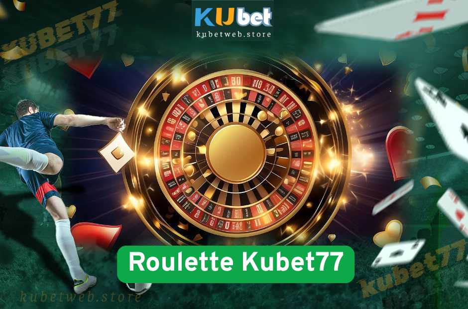 Roulette Kubet77