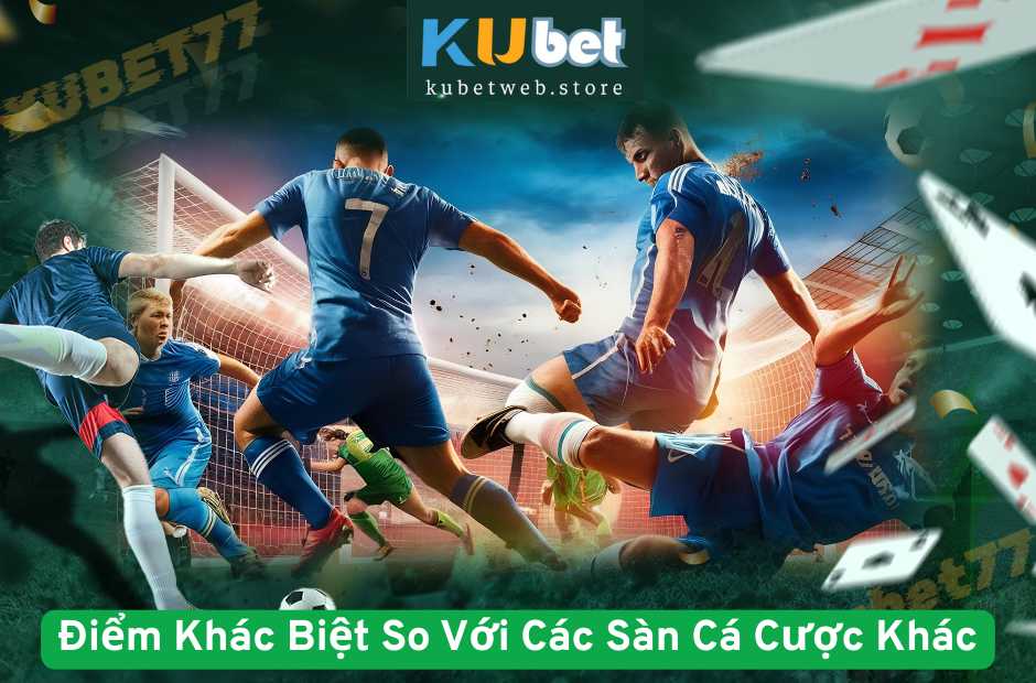Điểm Khác Biệt So Với Các Sàn Cá Cược Khác